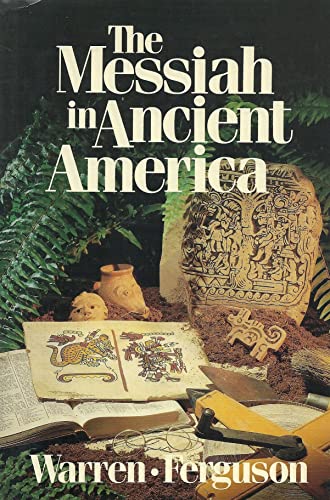 The Messiah in Ancient America