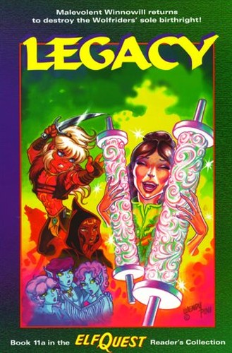 Legacy (Elfquest Graphic Novel , No 11a)