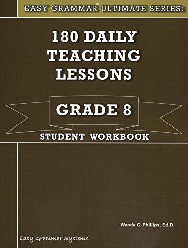 Easy Grammar Ultimate Series: 180 Teaching Lessons Grade 8 Student Book