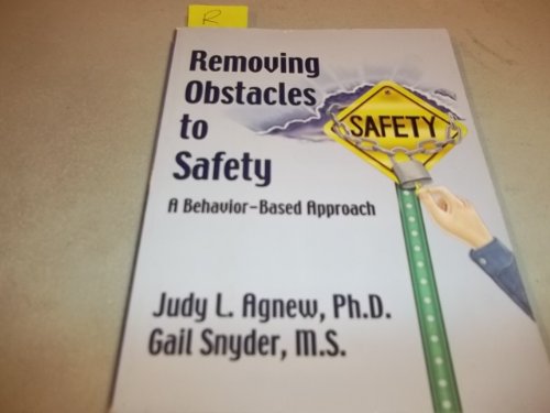 Removing Obstacles to Safety: A Behavior-Based Approach