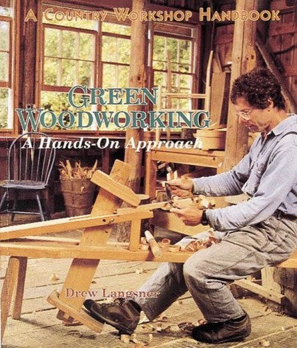 Green Woodworking