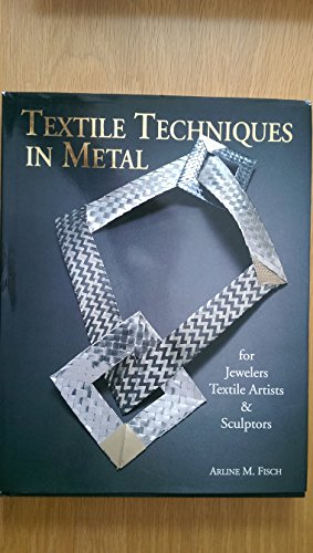 Textile Techniques in Metal