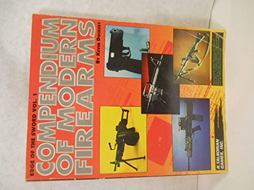 Compendium of Modern Firearms (Edge of the Sword Vol. 1)