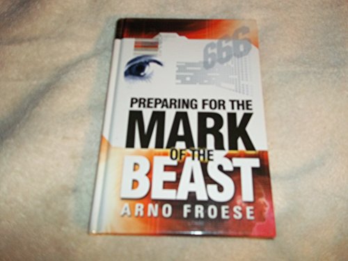 Preparing for the Mark of the Beast