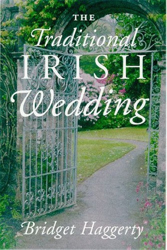 The Traditional Irish Wedding