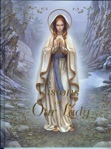 Visions of Our Lady
