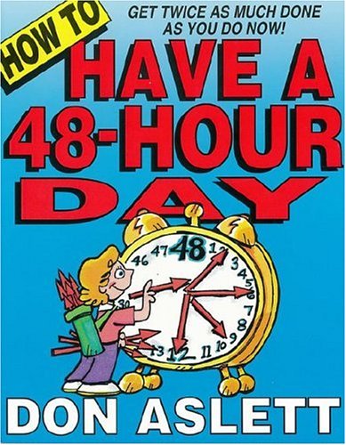 How to Have a 48 Hour Day