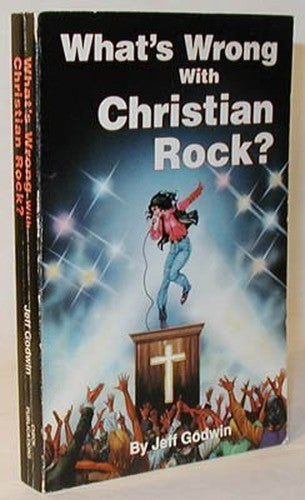 What's Wrong with Christian Rock?