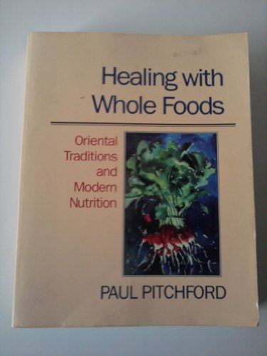 Healing with Whole Foods