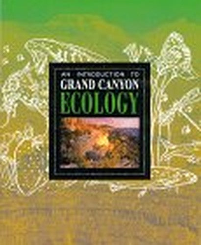 An Introduction to Grand Canyon Ecology