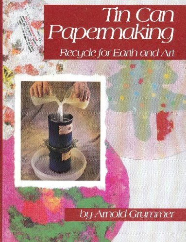 Tin Can Papermaking