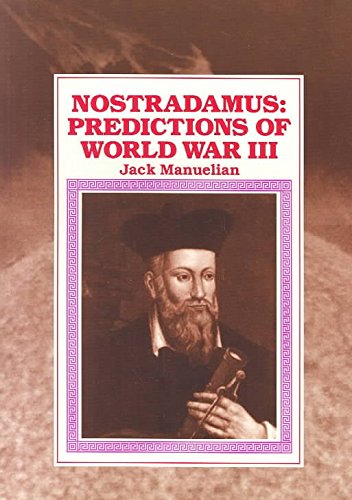 Nostradamus Predictions of World War III