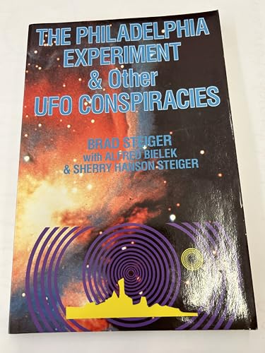 The Philadelphia Experiment and Other UFO Conspiracies