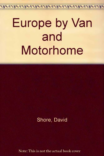 Europe by Van and Motorhome