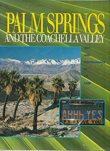 Palm Springs and the Coachella Valley