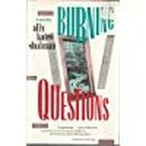Burning Questions