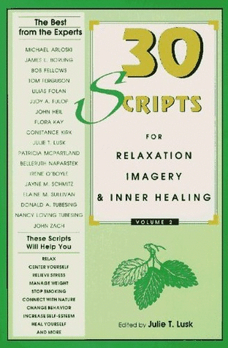 30 Scripts for Relaxation, Imagery & Inner Healing