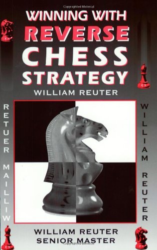 Winning with Reverse Chess Strategy