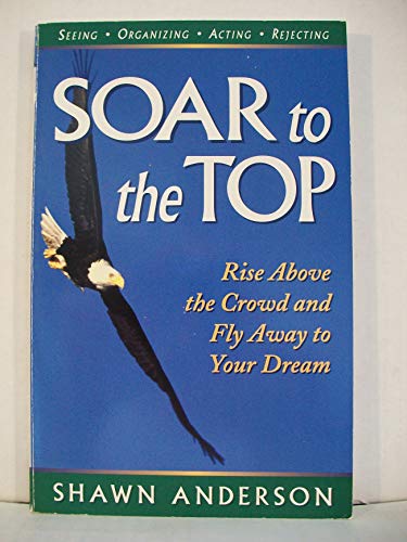 Soar to the Top