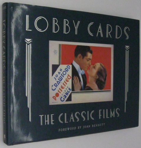 Lobby Cards: the Classic Films