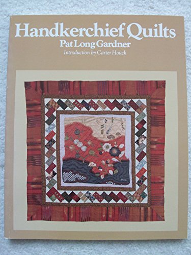 Handkerchief Quilts