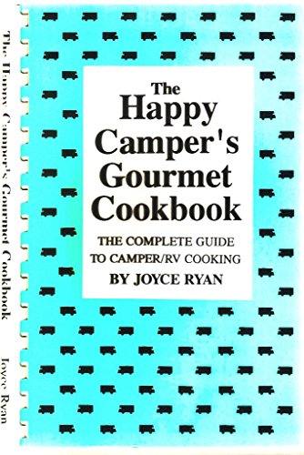 The Happy Camper's Gourmet Cookbook
