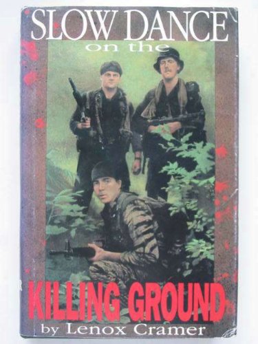 Slow Dance on the Killing Ground