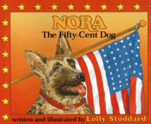Nora, the Fifty-Cent Dog