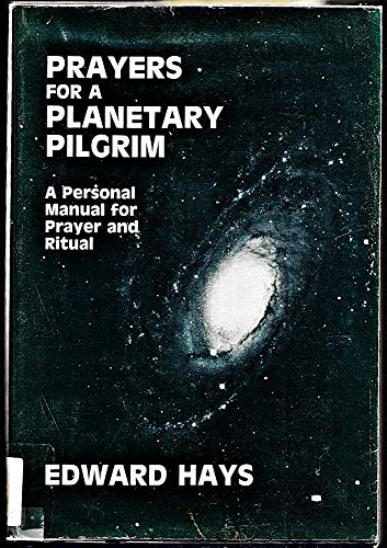 Prayers for a Planetary Pilgrim