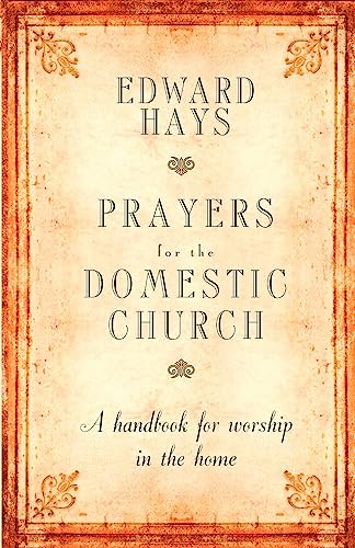 Prayers for the Domestic Church