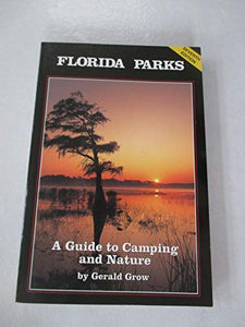 Florida Parks: A Guide to Camping and Nature 