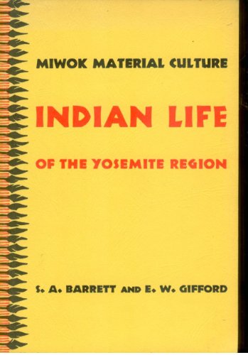 Indian Life of the Yosemite Region