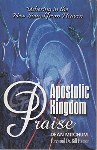 Apostolic Kingdom Praise