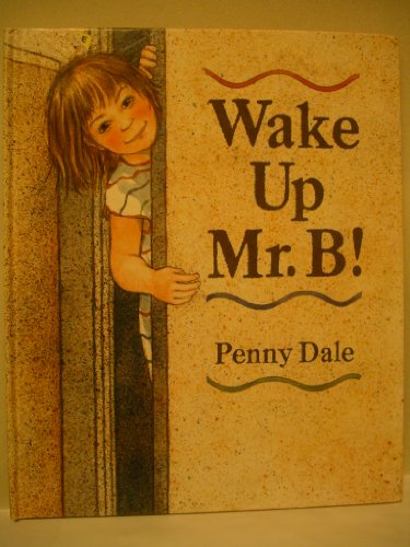 Wake Up Mr. B!