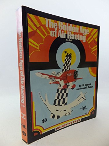 The Golden Age of Air Racing