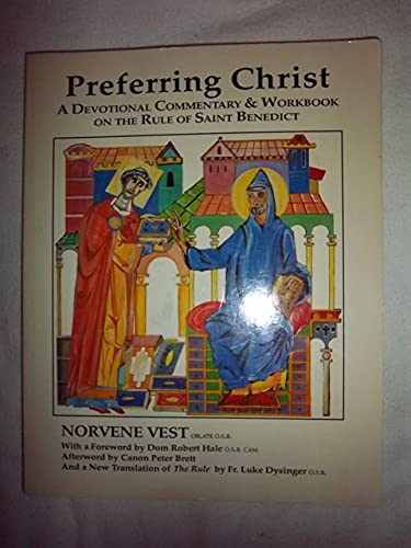 Prefering Christ