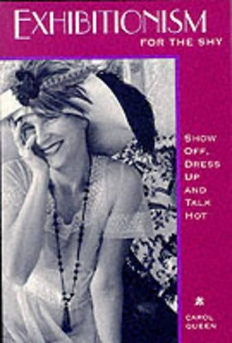 Exhibitionism for the Shy