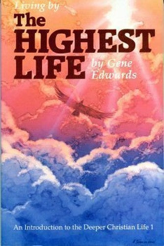 The Highest Life