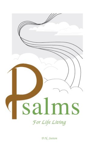 Psalms For Life Living