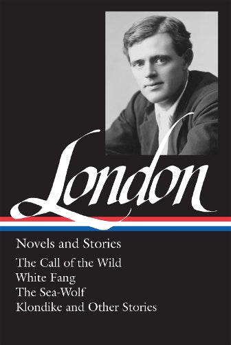Jack London: Novels and Stories (LOA #6)