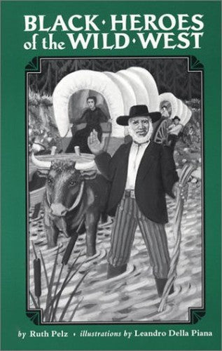 Black Heroes of the Wild West