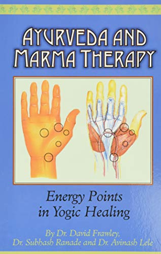 Ayurveda and Marma Therapy