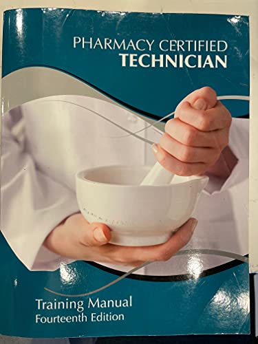 Pharmacy Certified Technician Training Manual 14th Edition