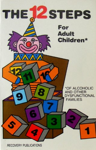 The 12 Steps for Adult Children