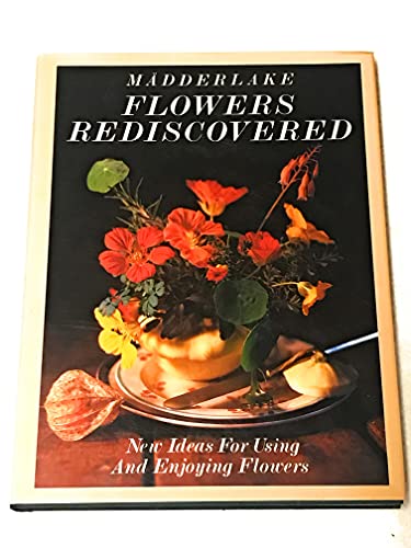 Flowers Rediscovered