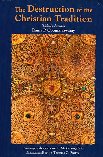 The Destruction of the Christian Tradition