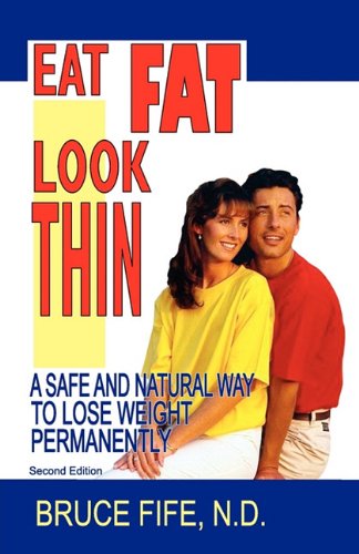 Eat Fat Look Thin