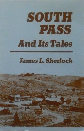 South Pass and Its Tales