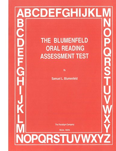 The Blumenfeld Oral Reading Assessment Test