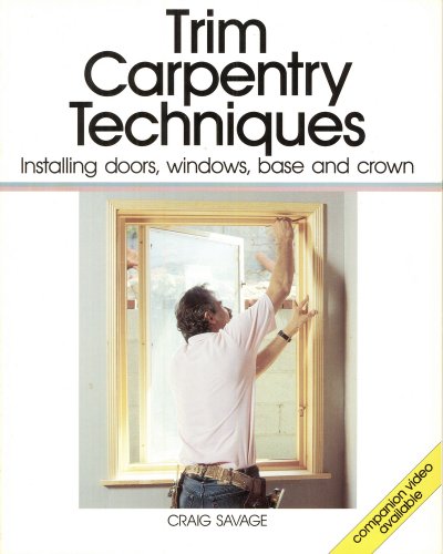 Trim Carpentry Techniques